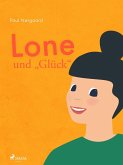 Lone und "Glück" (eBook, ePUB)