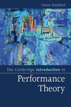 Cambridge Introduction to Performance Theory (eBook, ePUB) - Shepherd, Simon