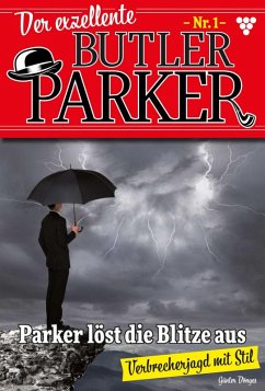 Parker löst die Blitze aus (eBook, ePUB) - Dönges, Günter
