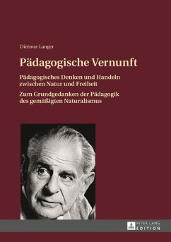 Paedagogische Vernunft (eBook, PDF) - Langer, Dietmar