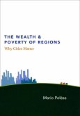 The Wealth & Poverty of Regions (eBook, ePUB)