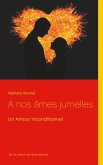 A nos âmes jumelles (eBook, ePUB) A nos âmes jumelles (eBook, ePUB)