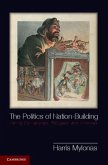Politics of Nation-Building (eBook, PDF)