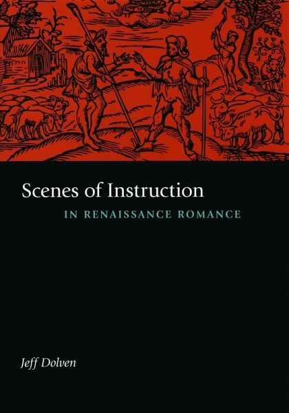 Scenes of Instruction in Renaissance Romance (eBook, PDF) Scenes of Instruction in Renaissance Romance (eBook, PDF)