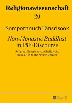 Non-Monastic Buddhist in Pali-Discourse (eBook, ePUB) - Sompornnuch Tansrisook, Tansrisook