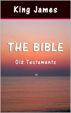 The Bible: Old Testaments (eBook, ePUB) - James, King