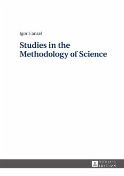 Studies in the Methodology of Science (eBook, ePUB) - Igor Hanzel, Hanzel