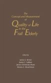 The Concept and Measurement of Quality of Life in the Frail Elderly (eBook, PDF)