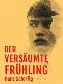 Der versäumte Frühling (eBook, ePUB) - Scherfig, Hans