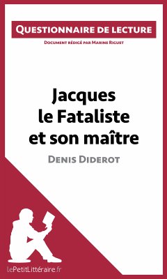 Jacques le Fataliste et son maître de Denis Diderot (eBook, ePUB) - lePetitLitteraire; Riguet, Marine