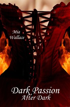 After Dark / Dark Passion Bd.5 (eBook, ePUB) - Wallace, Mia