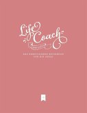 Life Coach (eBook, ePUB) Life Coach (eBook, ePUB)