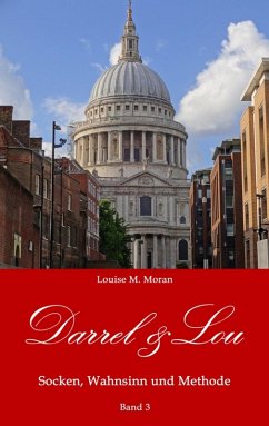 Darrel & Lou - Socken, Wahnsinn und Methode (eBook, ePUB) - Moran, Louise M.