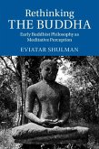 Rethinking the Buddha (eBook, ePUB)