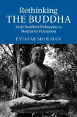 Rethinking the Buddha (eBook, ePUB) Rethinking the Buddha (eBook, ePUB)