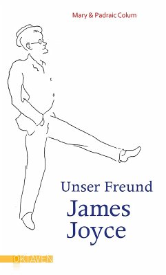 Unser Freund James Joyce (eBook, ePUB) - Colum, Mary; Colum, Padraic