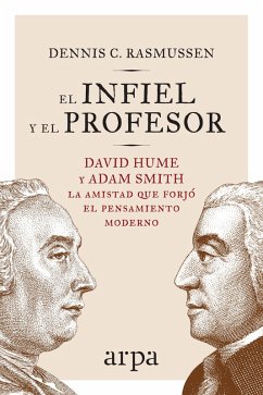 El infiel y el profesor (eBook, ePUB) - Rasmussen, Dennis C.