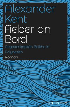 Fieber an Bord (eBook, ePUB) - Kent, Alexander