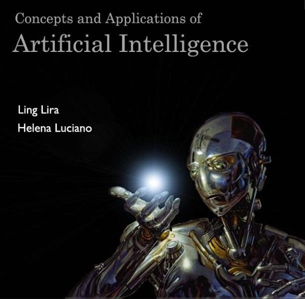 Concepts and Applications of Artificial Intelligence (eBook, PDF) Concepts and Applications of Artificial Intelligence (eBook, PDF)