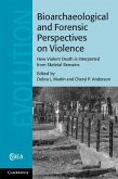 Bioarchaeological and Forensic Perspectives on Violence (eBook, ePUB)