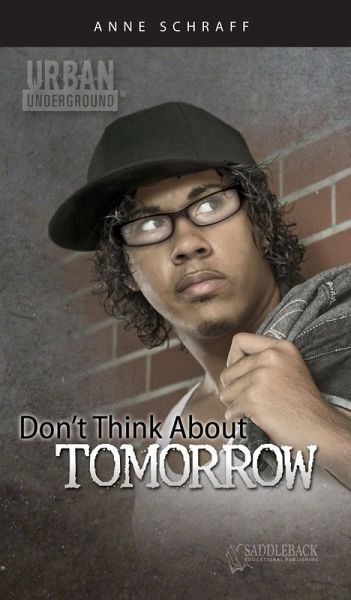 Don't Think About Tomorrow (eBook, PDF) Don't Think About Tomorrow (eBook, PDF)