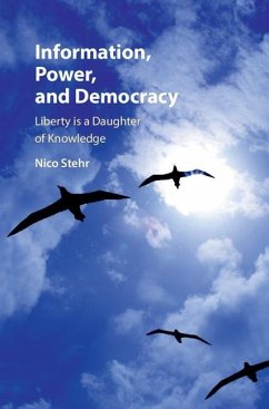 Information, Power, and Democracy (eBook, ePUB) - Stehr, Nico