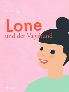 Lone und der Vagabund (eBook, ePUB) - Nørgaard, Poul