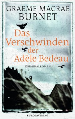 Das Verschwinden der Adèle Bedeau (eBook, ePUB) - Burnet, Graeme Macrae