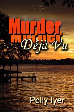Murder Deja Vu (eBook, ePUB) - Iyer, Polly