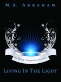 Living in the Light (The Elven Chronicles, #14) (eBook, ePUB)