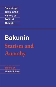 Bakunin: Statism and Anarchy (eBook, ePUB) - Bakunin, Michael