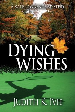 Ivie, J: Dying Wishes (eBook, ePUB) - Ivie, Judith K