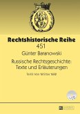 Russische Rechtsgeschichte: Texte und Erlaeuterungen (eBook, PDF)
