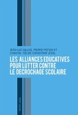 Les alliances educatives pour lutter contre le decrochage scolaire (eBook, PDF)