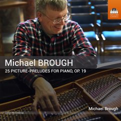 25 Picture-Preludes Für Klavier,Op.19 - Brough,Michael