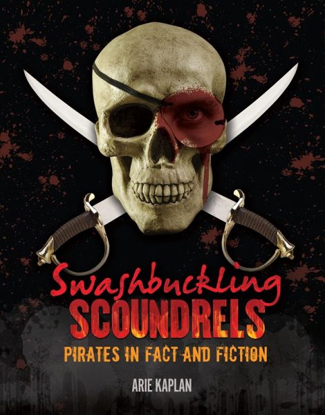 Swashbuckling Scoundrels (eBook, ePUB) Swashbuckling Scoundrels (eBook, ePUB)