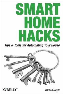 Smart Home Hacks (eBook, ePUB) - Meyer, Gordon