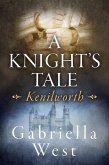 Knight's Tale: Kenilworth (eBook, ePUB)