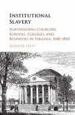 Institutional Slavery (eBook, PDF)