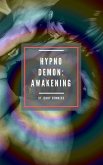 Hypno Demon: Awakening (eBook, ePUB)