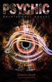 Practical Manual for Psychic Development Level 1 (eBook, ePUB) Practical Manual for Psychic Development Level 1 (eBook, ePUB)