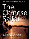 The Chinese Sailor (The Catrin Sayer Novels, #1) (eBook, ePUB)