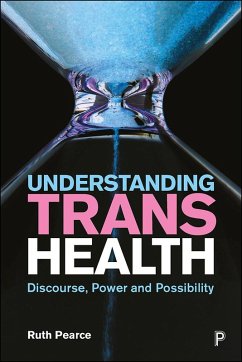 Understanding Trans Health (eBook, ePUB) - Pearce, Ruth