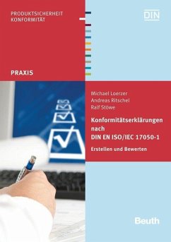 Konformitätserklärungen nach DIN EN ISO/IEC 17050-1 (eBook, PDF) - Loerzer, Michael; Ritschel, Andreas; Stöwe, Ralf