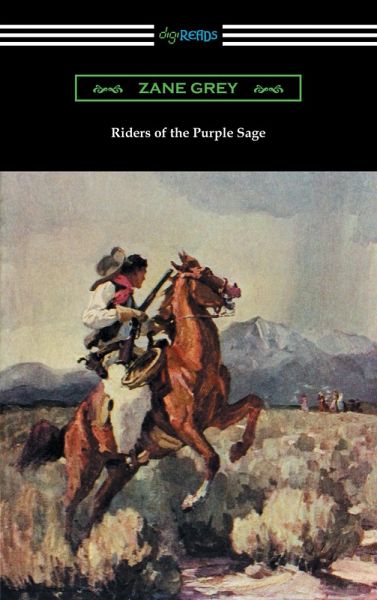 Riders of the Purple Sage (illustrated by W. Herbert Dunton) (eBook, ePUB)