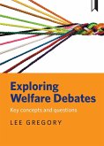 Exploring Welfare Debates (eBook, ePUB) Exploring Welfare Debates (eBook, ePUB)