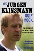 Juergen Klinsmann Quiz Book (eBook, PDF) Juergen Klinsmann Quiz Book (eBook, PDF)