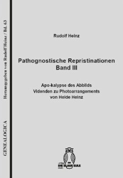 Pathognostische Repristinationen Band III - Heinz, Rudolf