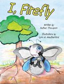 I, Firefly (eBook, ePUB)