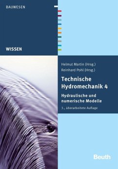 Technische Hydromechanik 4 (eBook, PDF) - Aigner, Detlef; Bollrich, Gerhard; Carstensen, Dirk; Diersch, Hans-Jörg G.; Hel; Horlacher, Hans-Burkhard